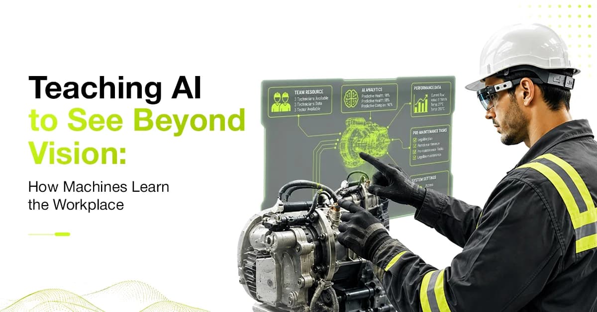 Teaching AI to See Beyond Vision: How Machines Learn the Workplace