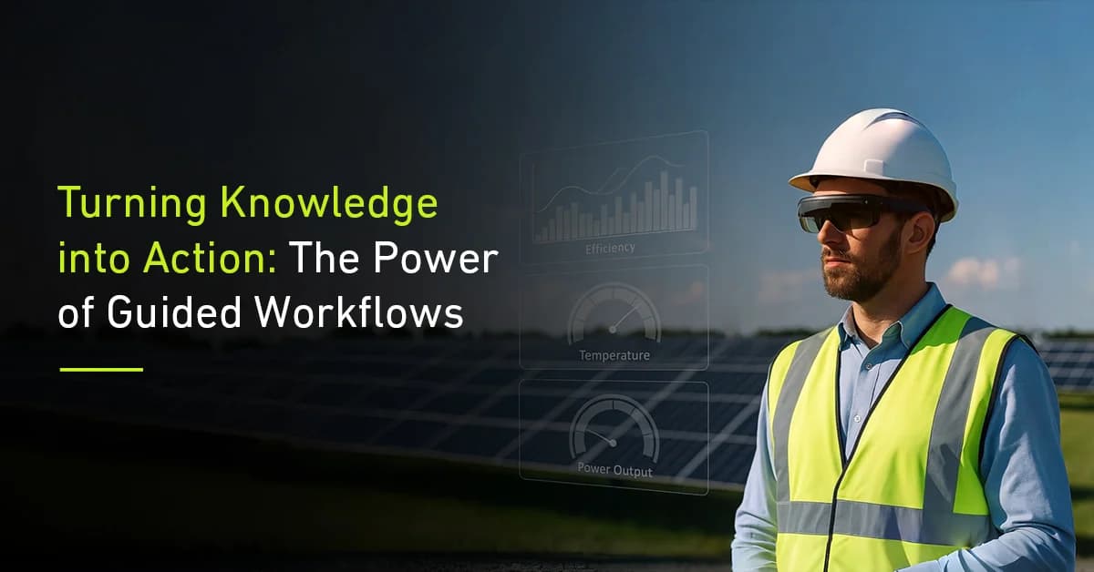 Turning Knowledge into Action: The Power of Guided Workflows