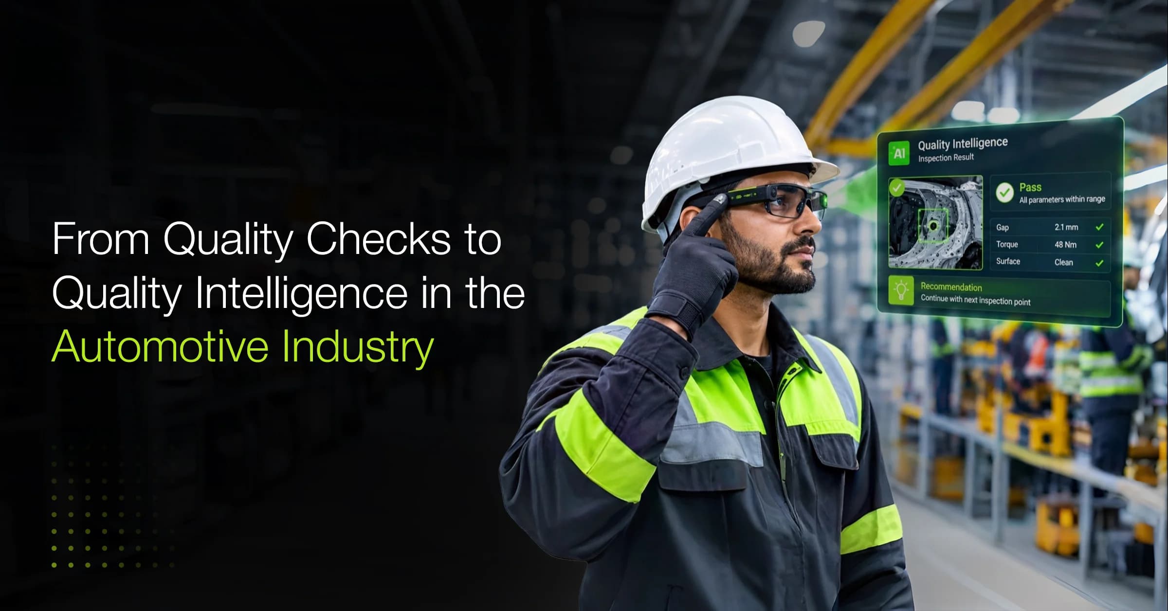 From Quality Checks to Quality Intelligence in the Automotive Industry